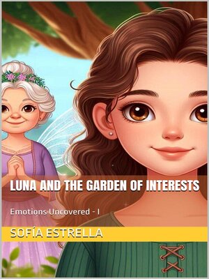 cover image of Luna and the Garden of Interests